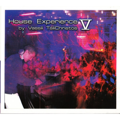 House experience V - Vassilis TsiliChristos