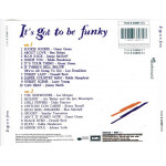 It s got to be funky ( 2 cd )