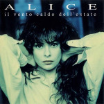 Alice - Il Vento Caldo Dell Estate