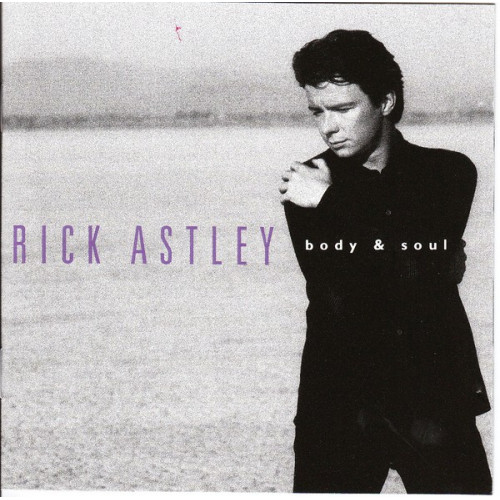 Astley Rick - Body & Soul