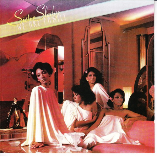 Sister Sledge - We Are Family