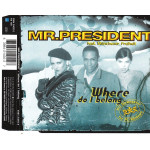 Mr. President - Where do i belong