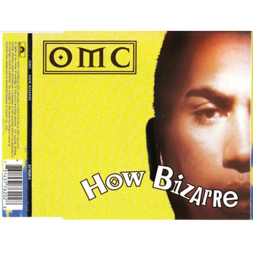 O M C - How bizarre